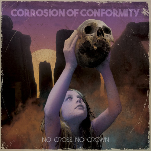 CORROSION OF CONFORMITY - NO CROSS NO CROWNCORROSION OF CONFORMITY - NO CROSS NO CROWN.jpg